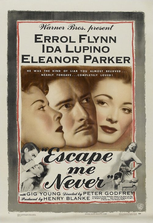Смотреть фильм Никогда не покидай меня / Escape Me Never (1947) онлайн в хорошем качестве SATRip