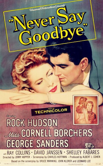 Смотреть фильм Никогда не прощайся / Never Say Goodbye (1956) онлайн в хорошем качестве SATRip