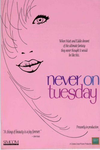 Смотреть фильм Никогда во вторник / Never on Tuesday (1988) онлайн в хорошем качестве SATRip