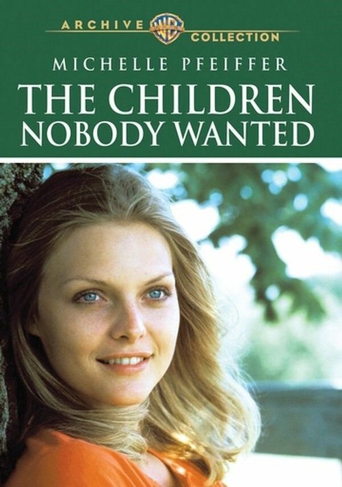 Смотреть фильм Никому не нужные дети / The Children Nobody Wanted (1981) онлайн в хорошем качестве SATRip