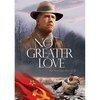 Смотреть фильм No Greater Love (2005) онлайн 