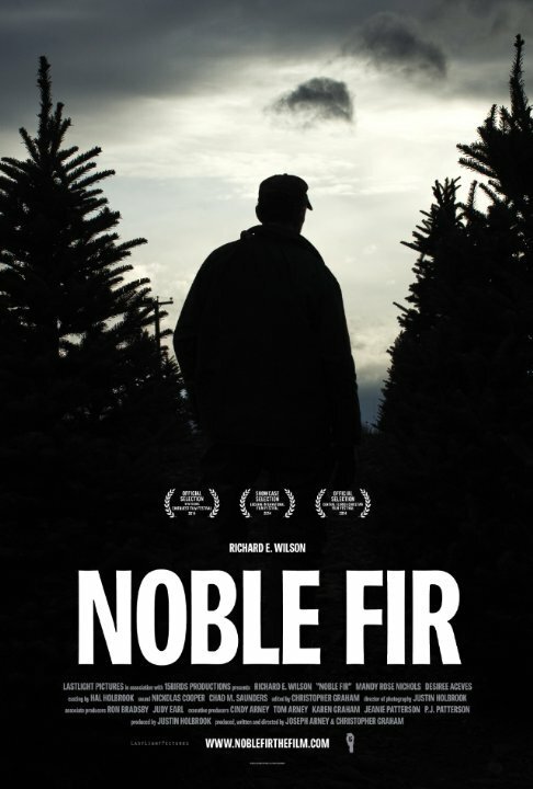 Смотреть фильм Noble Fir (2014) онлайн в хорошем качестве HDRip