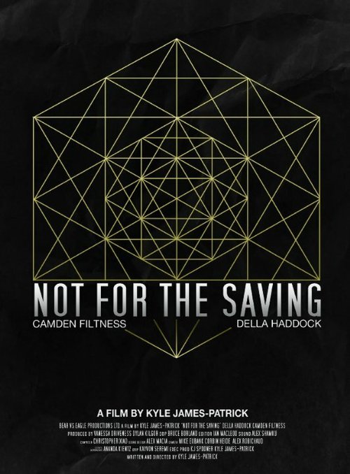 Смотреть фильм Not for the Saving (2014) онлайн в хорошем качестве HDRip