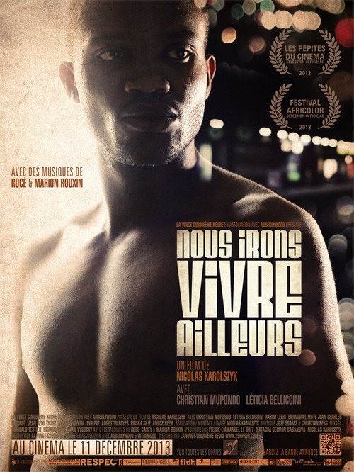 Смотреть фильм Nous irons vivre ailleurs (2013) онлайн в хорошем качестве HDRip