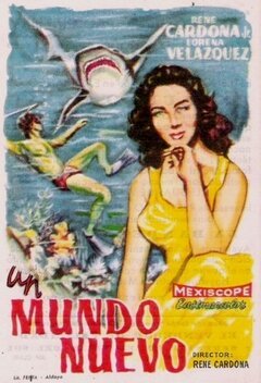 Смотреть фильм Новый мир / Un mundo nuevo (1957) онлайн в хорошем качестве SATRip