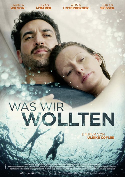 Смотреть фильм О чём мы мечтаем / Was wir wollten (2020) онлайн в хорошем качестве HDRip