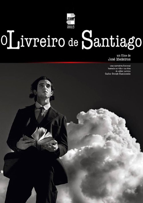 Смотреть фильм O Livreiro de Santiago (2015) онлайн 