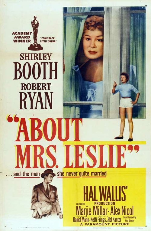 Смотреть фильм О миссис Лесли / About Mrs. Leslie (1954) онлайн в хорошем качестве SATRip