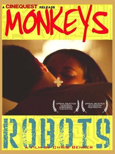 Смотреть фильм Обезьяны и роботы / Monkeys and Robots (2002) онлайн в хорошем качестве HDRip