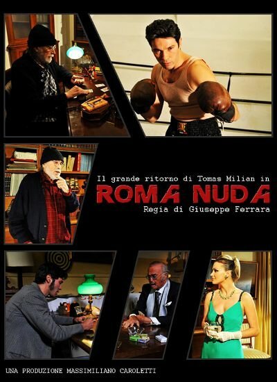 Смотреть фильм Обнаженный Рим / Roma nuda (2013) онлайн в хорошем качестве HDRip