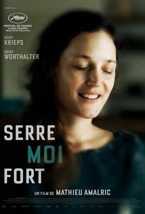 Смотреть фильм Обними меня крепче / Serre moi fort (2021) онлайн в хорошем качестве HDRip