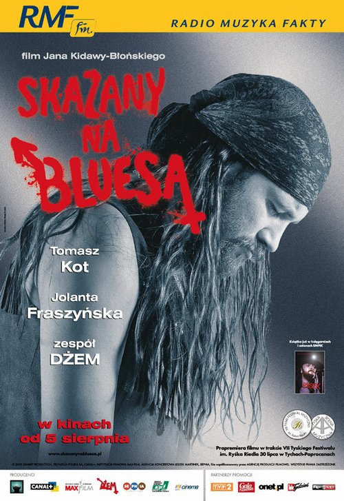 Смотреть фильм Обреченный на блюз / Skazany na bluesa (2005) онлайн в хорошем качестве HDRip