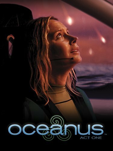 Смотреть фильм Oceanus: Act One (2015) онлайн в хорошем качестве HDRip