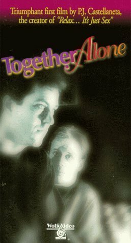 Смотреть фильм Одинокие вместе / Together Alone (1991) онлайн в хорошем качестве HDRip