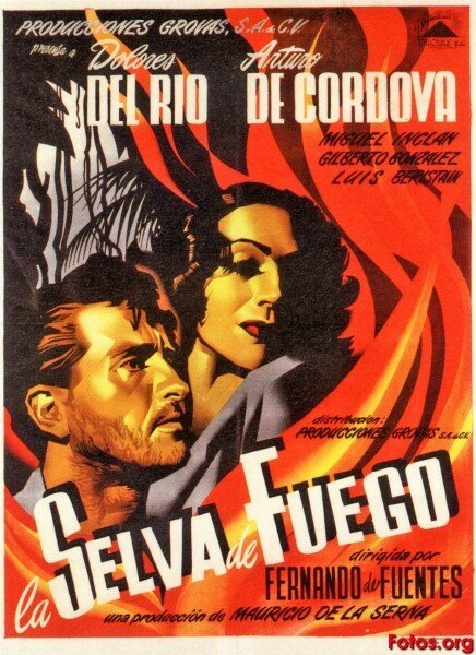 Смотреть фильм Огненная сельва / La selva de fuego (1945) онлайн в хорошем качестве SATRip