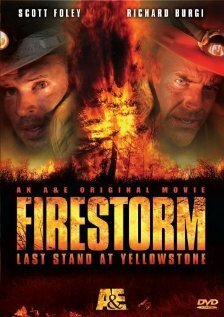 Смотреть фильм Огненный шторм / Firestorm: Last Stand at Yellowstone (2006) онлайн в хорошем качестве HDRip