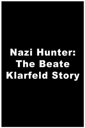 Смотреть фильм Охотник за нацистами: История Беаты Кларсфелд / Nazi Hunter: The Beate Klarsfeld Story (1986) онлайн в хорошем качестве SATRip