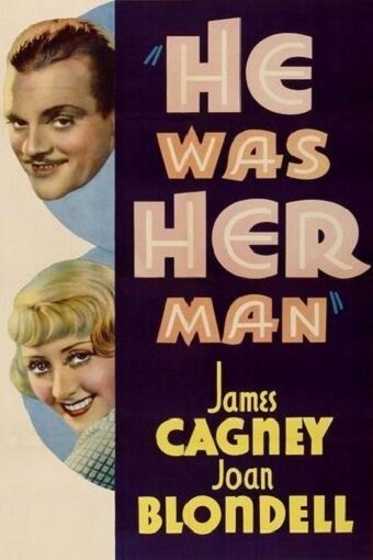 Смотреть фильм Он был ее мужчиной / He Was Her Man (1934) онлайн в хорошем качестве SATRip