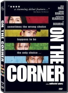 Смотреть фильм On the Corner (2003) онлайн в хорошем качестве HDRip