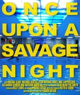 Смотреть фильм Once Upon a Savage Night (2012) онлайн 