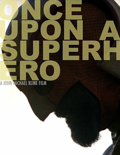 Смотреть фильм Once Upon a Superhero (2018) онлайн в хорошем качестве HDRip