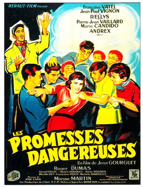 Смотреть фильм Опасные обещания / Les promesses dangereuses (1956) онлайн в хорошем качестве SATRip