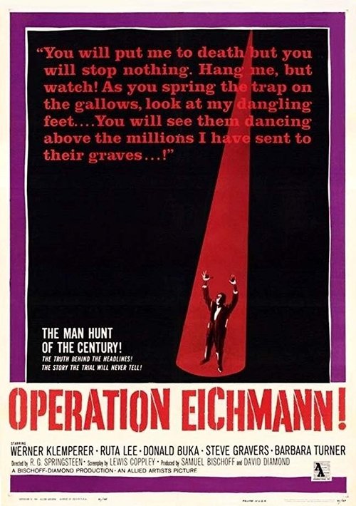 Смотреть фильм Операция «Эйхманн» / Operation Eichmann (1961) онлайн в хорошем качестве SATRip