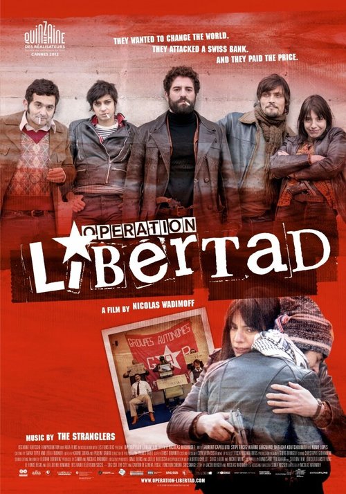Смотреть фильм Операция «Освобождение» / Operation Libertad (2012) онлайн в хорошем качестве HDRip