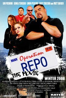 Смотреть фильм Operation Repo: The Movie (2009) онлайн 