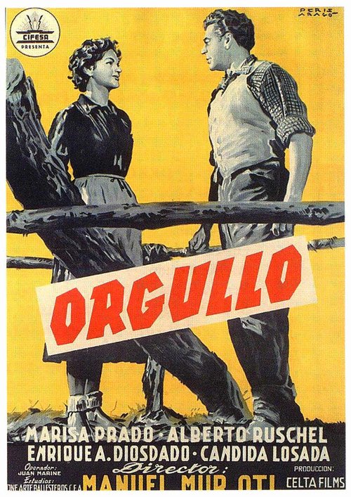 Смотреть фильм Orgullo (1955) онлайн в хорошем качестве SATRip