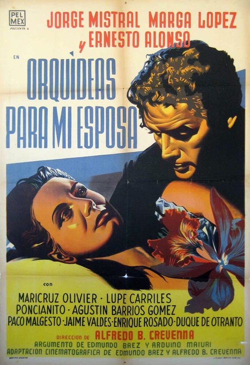 Смотреть фильм Orquídeas para mi esposa (1954) онлайн в хорошем качестве SATRip
