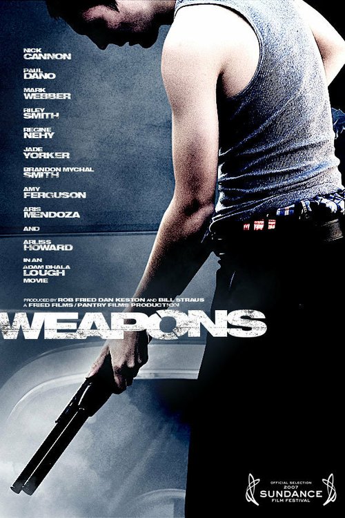 Смотреть фильм Оружие / Weapons (2007) онлайн в хорошем качестве HDRip