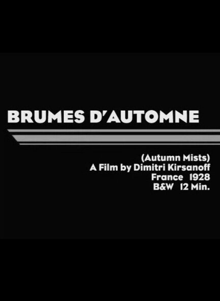 Смотреть фильм Осенние туманы / Brumes d'automne (1929) онлайн 