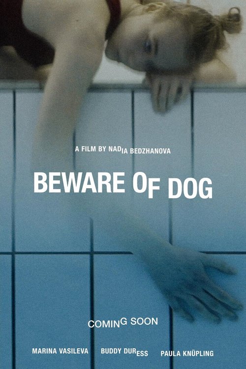 Смотреть фильм Остерегайся псов / Beware of Dog (2020) онлайн в хорошем качестве HDRip
