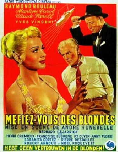 Смотреть фильм Остерегайтесь блондинок / Méfiez-vous des blondes (1950) онлайн в хорошем качестве SATRip