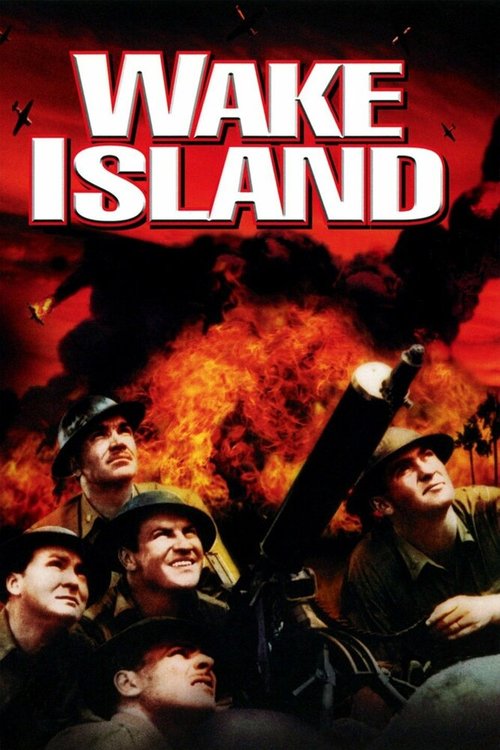Смотреть фильм Остров Уэйк / Wake Island (1942) онлайн в хорошем качестве SATRip