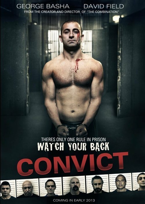Смотреть фильм Осуждённый / Convict (2014) онлайн в хорошем качестве HDRip
