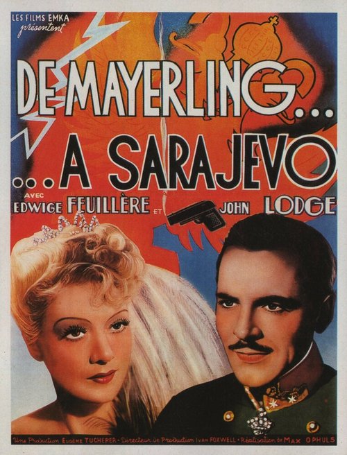 Смотреть фильм От Майерлинга до Сараева / De Mayerling à Sarajevo (1940) онлайн в хорошем качестве SATRip