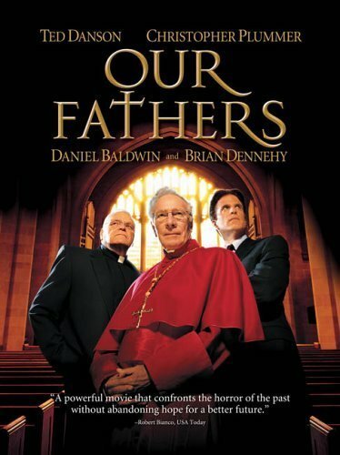 Смотреть фильм Отцы наши / Our Fathers (2005) онлайн в хорошем качестве HDRip