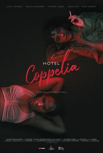 Смотреть фильм Отель «Коппелиа» / Hotel Coppelia (2021) онлайн в хорошем качестве HDRip