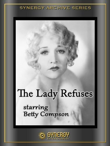 Смотреть фильм Отказ леди / The Lady Refuses (1931) онлайн в хорошем качестве SATRip