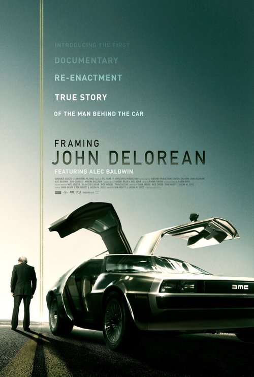 Открывая Джона ДеЛореана / Framing John DeLorean