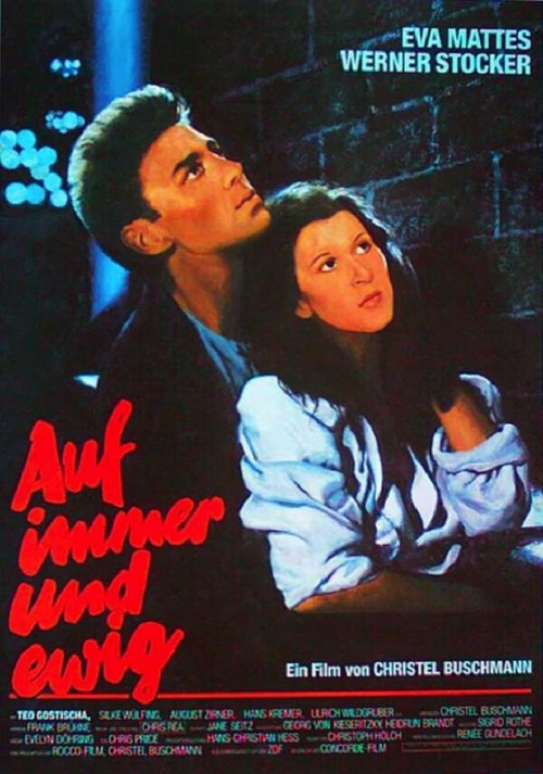 Смотреть фильм Отныне и навсегда / Auf immer und ewig (1986) онлайн в хорошем качестве SATRip