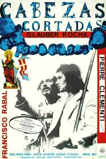 Смотреть фильм Отрезанные головы / Cabezas cortadas (1970) онлайн в хорошем качестве SATRip