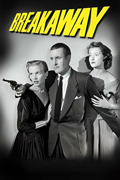 Смотреть фильм Отрыв / Breakaway (1956) онлайн в хорошем качестве SATRip