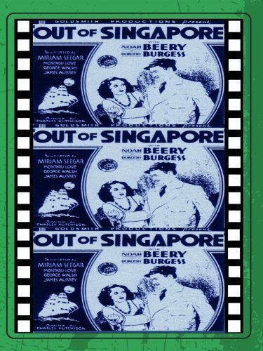 Смотреть фильм Out of Singapore (1932) онлайн в хорошем качестве SATRip