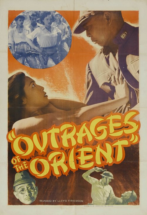 Смотреть фильм Outrages of the Orient (1948) онлайн в хорошем качестве SATRip
