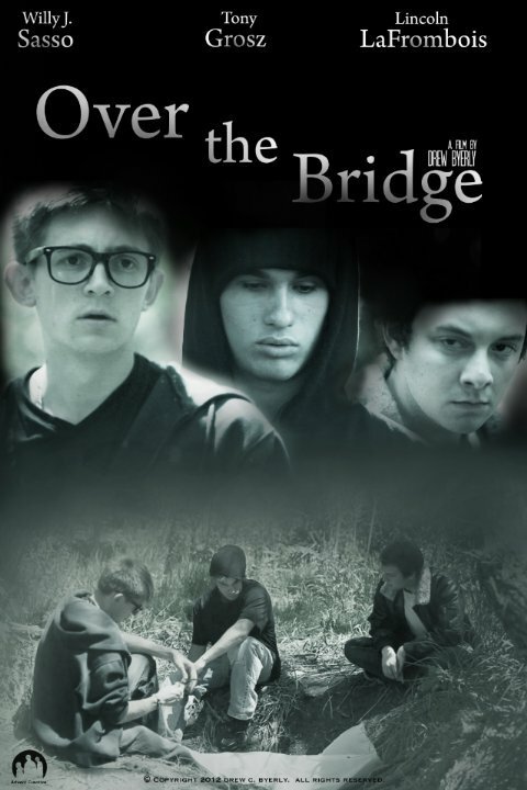 Смотреть фильм Over the Bridge (2013) онлайн в хорошем качестве HDRip