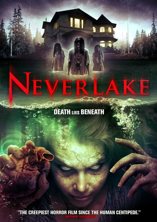 Смотреть фильм Озеро идолов / Neverlake (2013) онлайн в хорошем качестве HDRip