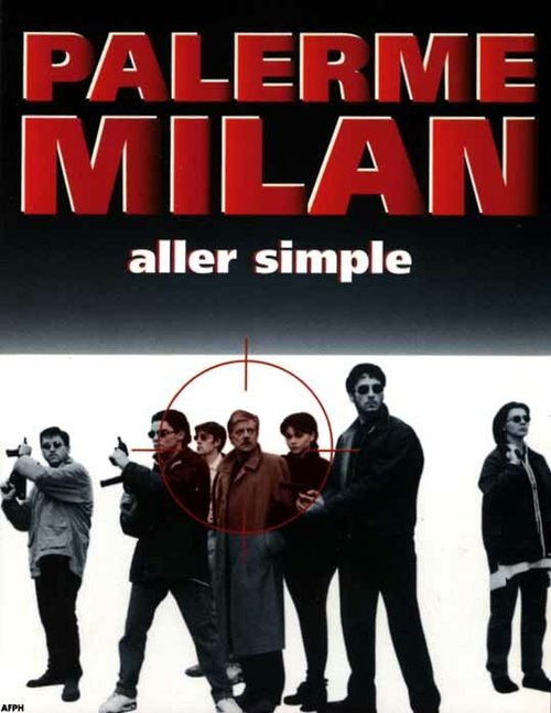 Палермо-Милан: Билет в одну сторону / Palermo Milano solo andata